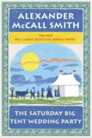 The Saturday big tent wedding party by Smith, Alexander McCall