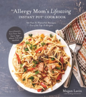 An_Allergy_mom_s_lifesaving_instant_pot_cookbook