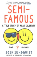 Semi-famous