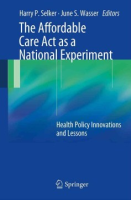 The_Affordable_Care_Act_as_a_national_experiment