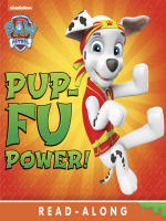 Pup-Fu Power! by Nickelodeon Publishing