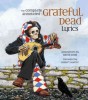 The_complete_annotated_Grateful_Dead_lyrics