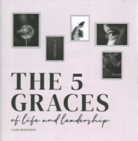 The_5_graces_of_life_and_leadership