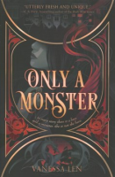 Only a monster by Len, Vanessa