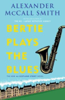 Bertie plays the blues by McCall Smith, Alexander