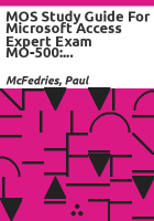 MOS_study_guide_for_Microsoft_Access_expert_exam_MO-500