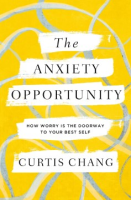 The_anxiety_opportunity