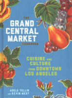 The_Grand_Central_Market_cookbook