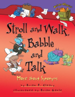 Stroll and walk, babble and talk