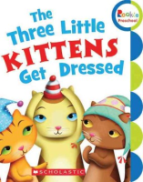 The_Three_Little_Kittens_Get_Dressed