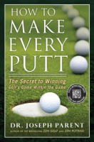 How_to_make_every_putt