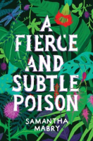 A_fierce_and_subtle_poison