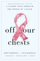 Off_our_chests___a_candid_tour_through_the_world_of_cancer