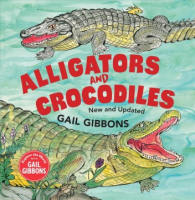 Alligators and crocodiles by Gibbons, Gail