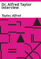 Dr__Alfred_Taylor_interview