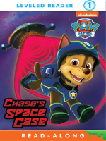 Chase's Space Case by Nickelodeon Publishing