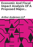 Economic_and_fiscal_impact_analysis_of_a_Proposed_major_league_baseball_franchise_and_stadium_in_Arlington_County__Virginia