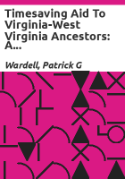 Timesaving_aid_to_Virginia-West_Virginia_ancestors