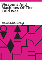 Weapons_and_machines_of_the_Cold_War