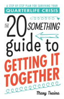 The_twentysomething_guide_to_getting_it_together