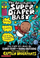 The adventures of Super Diaper Baby by Pilkey, Dav