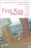 First_kiss__then_tell_