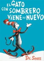 El gato con sombrero viene de nuevo by Seuss