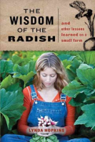 The_wisdom_of_the_radish_and_other_lessons_learned_on_a_small_farm