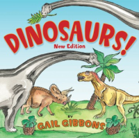 Dinosaurs! by Gibbons, Gail