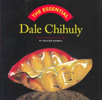 The_essential_Dale_Chihuly