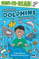 If_you_love_dolphins__you_could_be