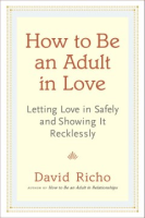 How_to_be_an_adult_in_love