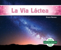 La via láctea by Hansen, Grace