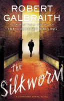 The silkworm by Galbraith, Robert