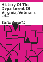 History_of_the_Department_of_Virginia__Veterans_of_Foreign_Wars_of_the_United_States__1919-1969___compiled_by_Russell_L__Stultz