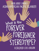What_is_the_forever_foreigner_stereotype_