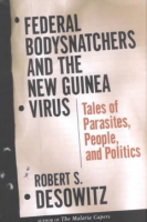 Federal_bodysnatchers_and_the_new_guinea_virus