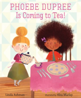 Phoebe_Dupree_is_coming_to_tea_