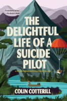 The_delightful_life_of_a_suicide_pilot