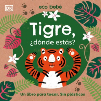 Tigre, ¿dónde estás? by Hare, Rachael