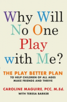 Why will no one play with me? by Maguire, Caroline