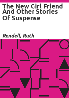 The_new_girl_friend_and_other_stories_of_suspense