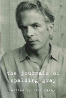 The_journals_of_Spalding_Gray