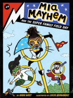 Mia_Mayhem_and_the_super_family_field_day