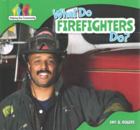 What_do_firefighters_do_