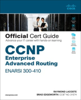 CCNP_Enterprise_Advanced_Routing_ENARSI_300-410_Official_Cert_Guide