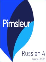 Pimsleur_Russian_Level_4_Lessons_16-20