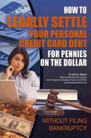 How_to_legally_settle_your_personal_credit_card_debt_for_pennies_on_the_dollar