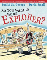 So_you_want_to_be_an_explorer_