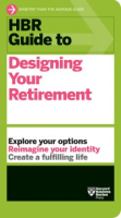 HBR_guide_to_designing_your_retirement